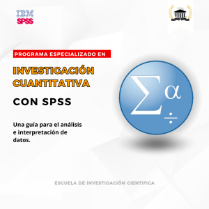 Programa especializado en investigación cuantitativa con SPSS